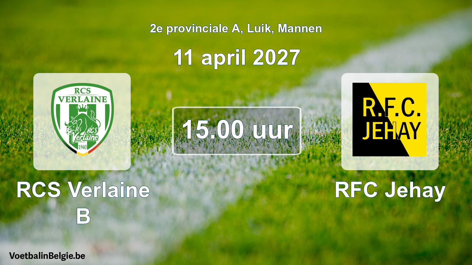 Geplande wedstrijd mannenvoetbal: RCS Verlaine B - RFC Jehay (11 april 2027)