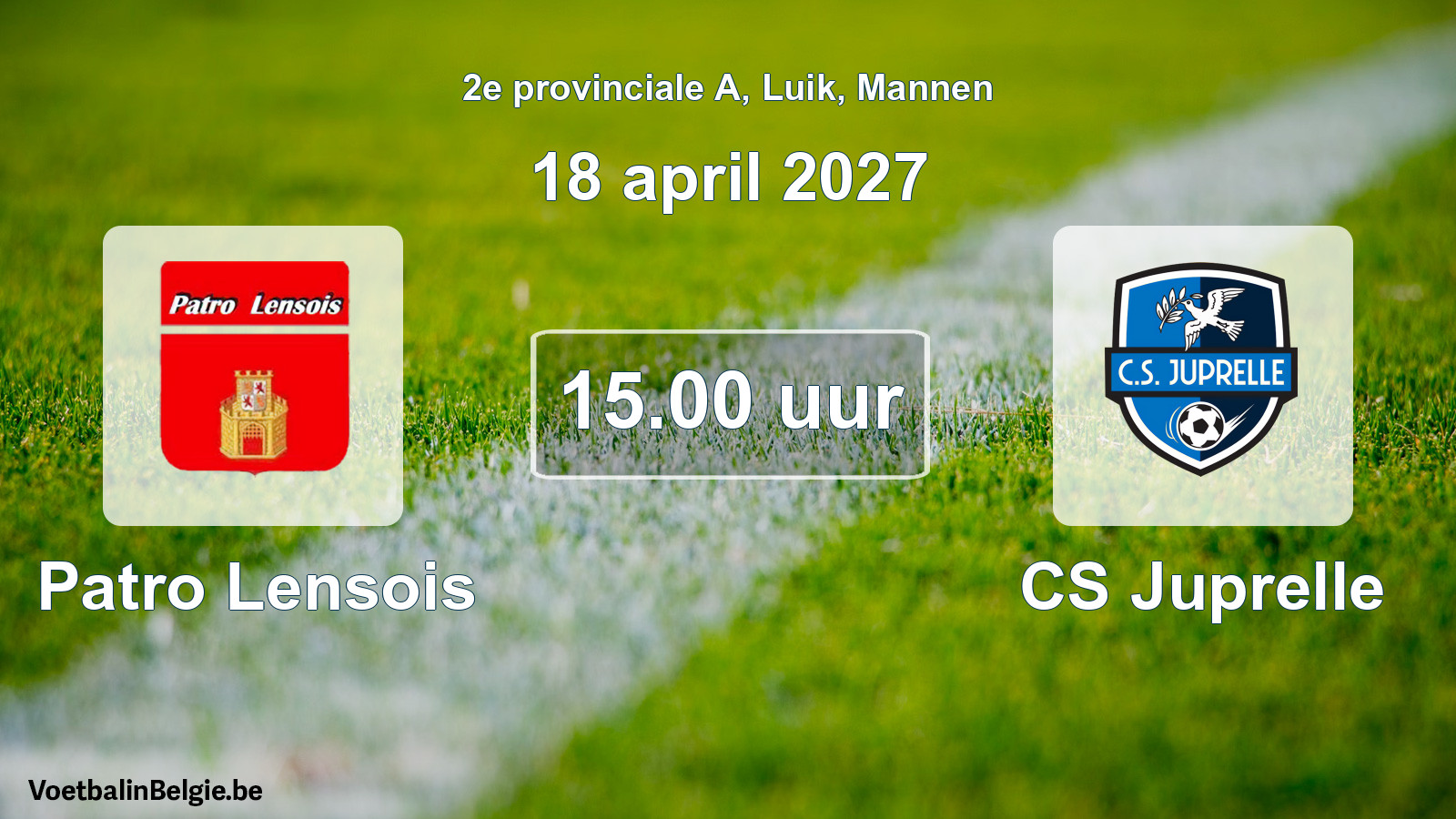Geplande wedstrijd mannenvoetbal: Patro Lensois - CS Juprelle (18 april 2027)