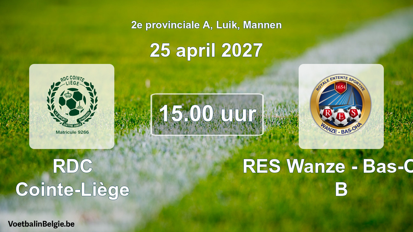 Geplande wedstrijd mannenvoetbal: RDC Cointe-Liège - RES Wanze - Bas-Oha B (25 april 2027)