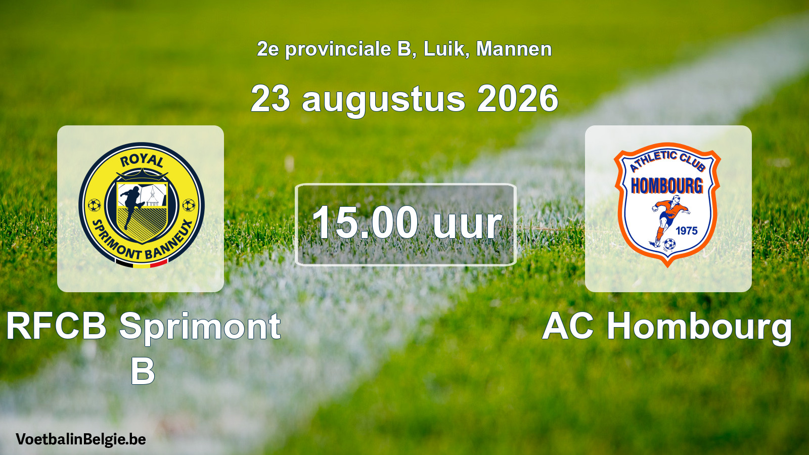 Scheduled match men football: RFCB Sprimont B - AC Hombourg (23 August 2026)