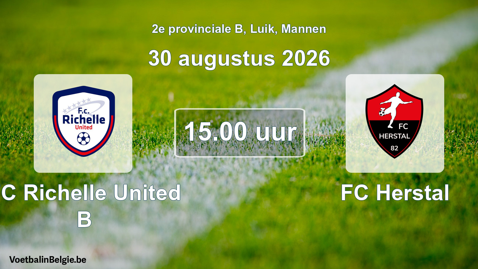 Geplande wedstrijd mannenvoetbal: FC Richelle United B - FC Herstal (30 augustus 2026)