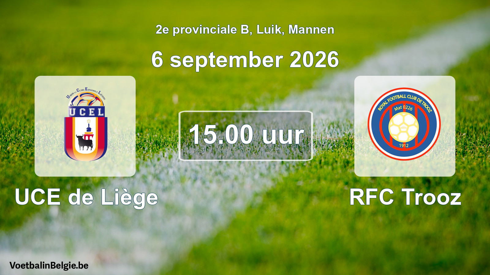 Scheduled match men football: UCE de Liège - RFC Trooz (6 September 2026)