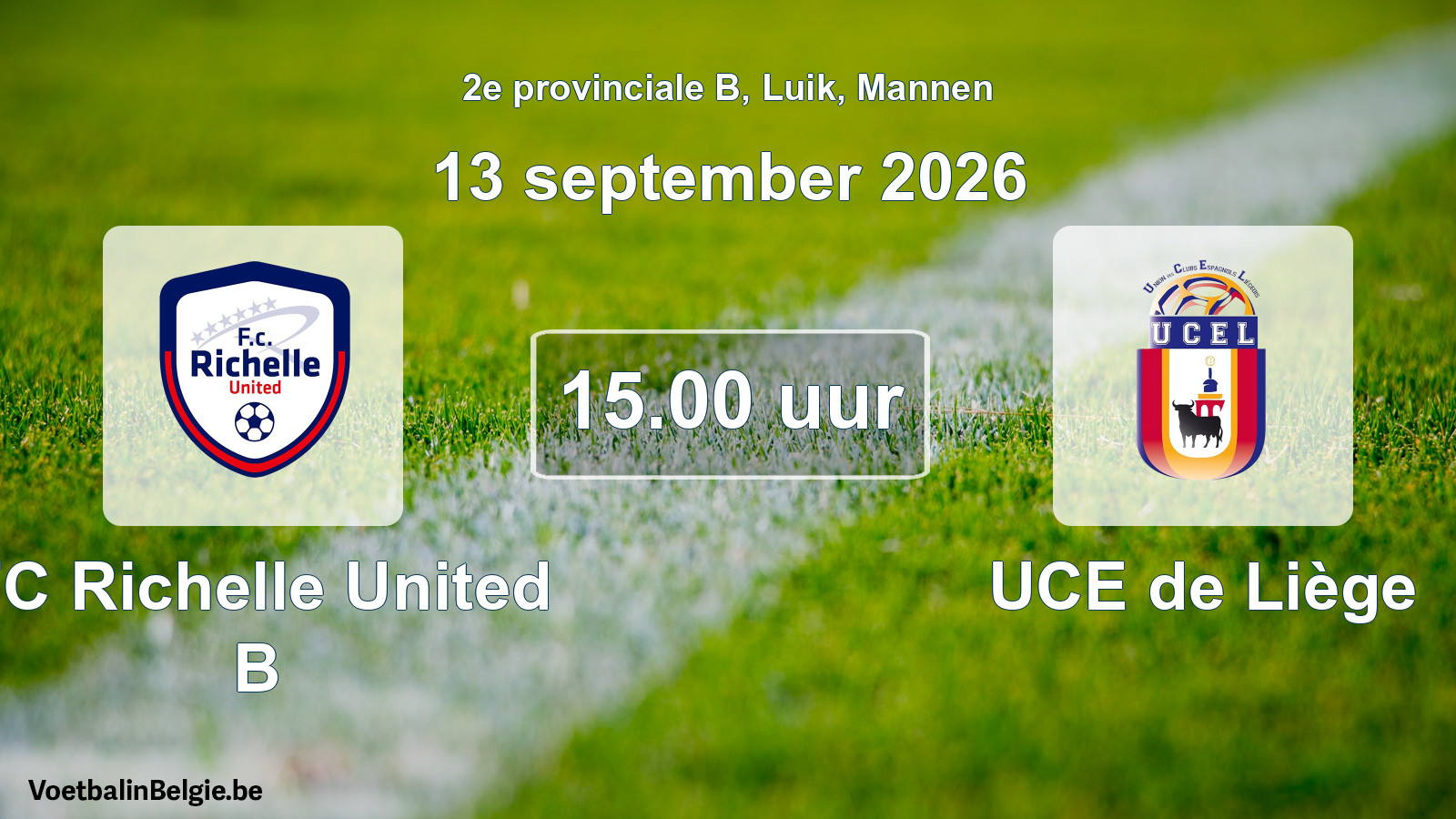 Geplande wedstrijd mannenvoetbal: FC Richelle United B - UCE de Liège (13 september 2026)