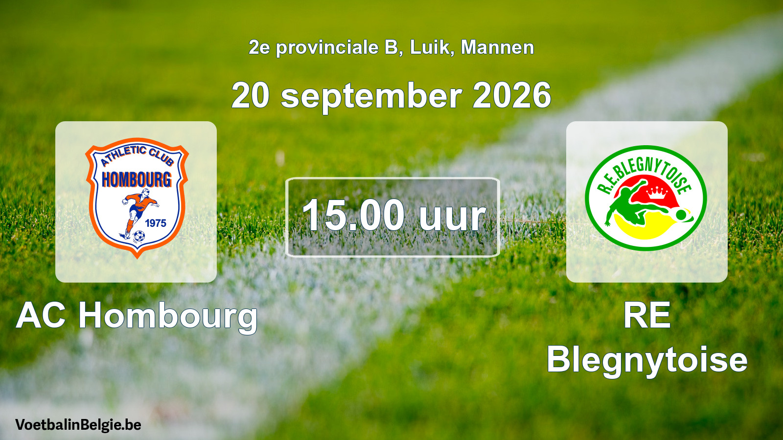 Geplande wedstrijd mannenvoetbal: AC Hombourg - RE Blegnytoise (20 september 2026)