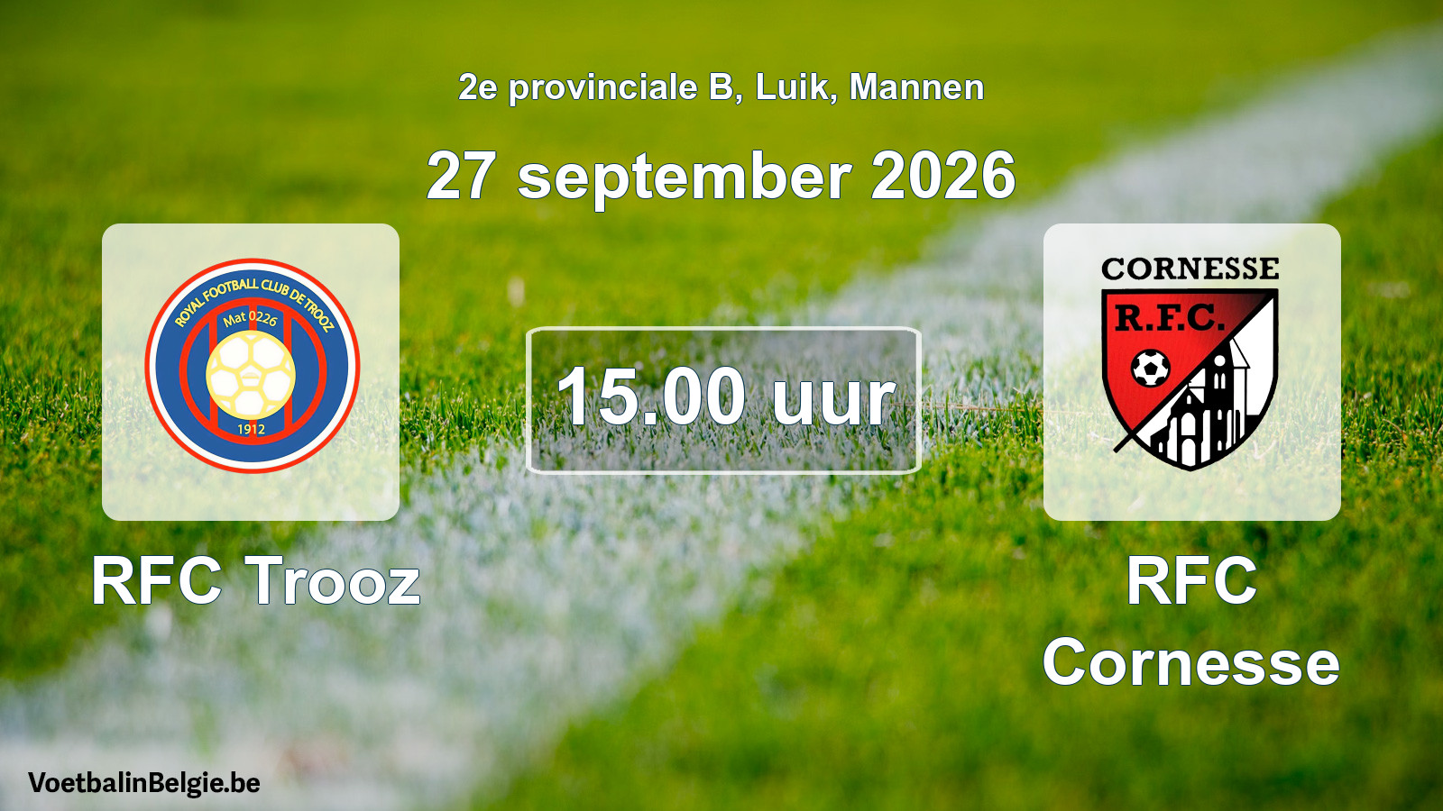Geplande wedstrijd mannenvoetbal: RFC Trooz - RFC Cornesse (27 september 2026)