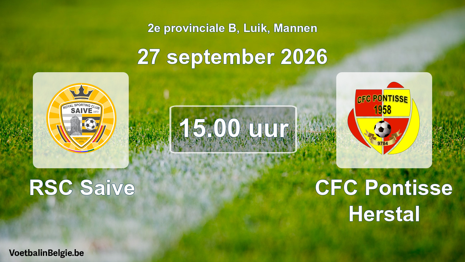 Scheduled match men football: RSC Saive - CFC Pontisse Herstal (27 September 2026)