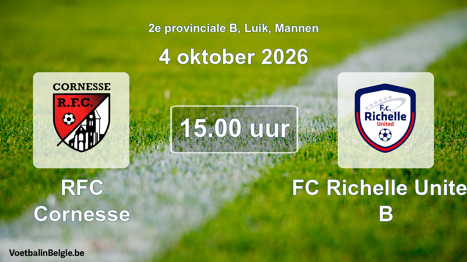 Geplande wedstrijd mannenvoetbal: RFC Cornesse - FC Richelle United B (4 oktober 2026)