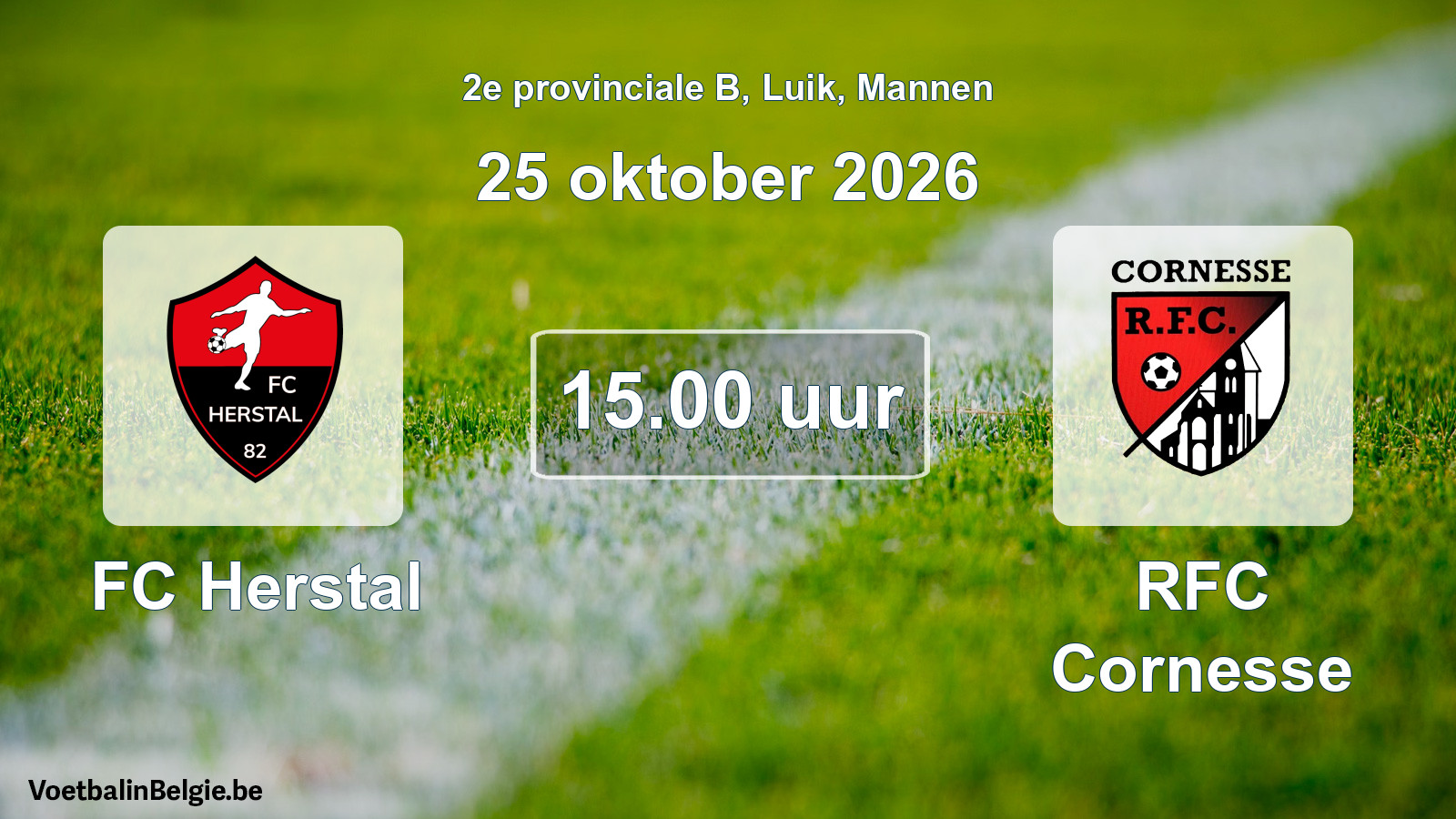 Geplande wedstrijd mannenvoetbal: FC Herstal - RFC Cornesse (25 oktober 2026)