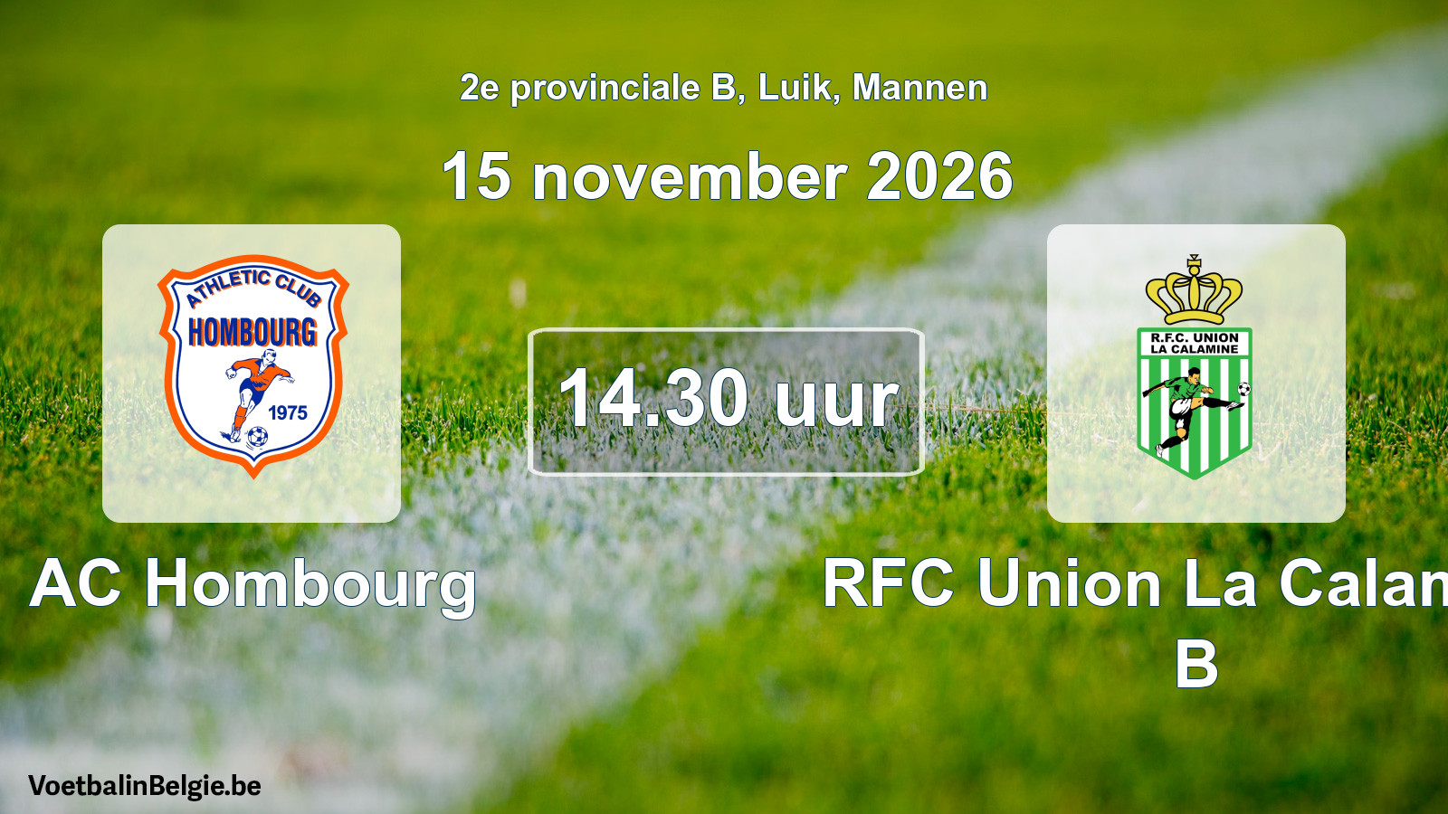 Geplande wedstrijd mannenvoetbal: AC Hombourg - RFC Union La Calamine B (15 november 2026)
