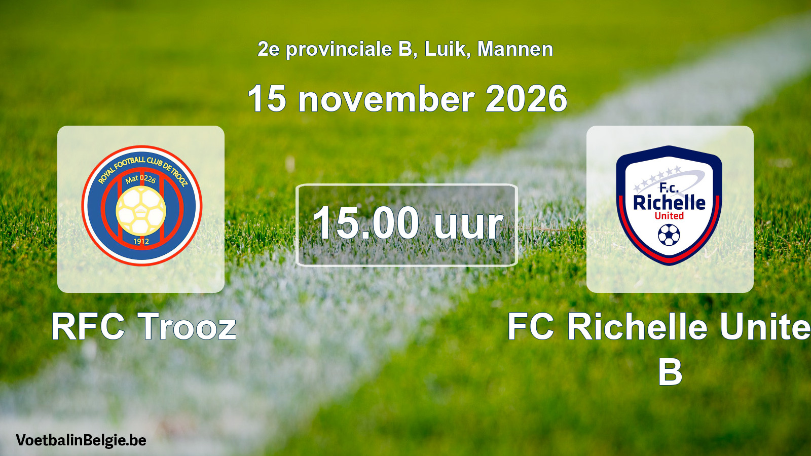 Geplande wedstrijd mannenvoetbal: RFC Trooz - FC Richelle United B (15 november 2026)