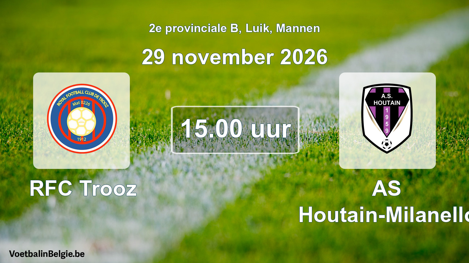Geplande wedstrijd mannenvoetbal: RFC Trooz - AS Houtain-Milanello (29 november 2026)