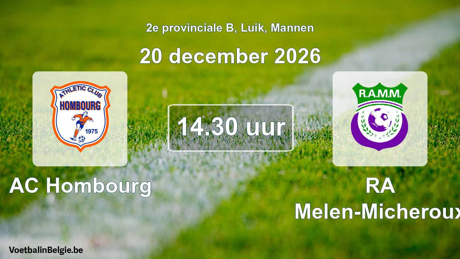 Scheduled match men football: AC Hombourg - RA Melen-Micheroux (20 December 2026)