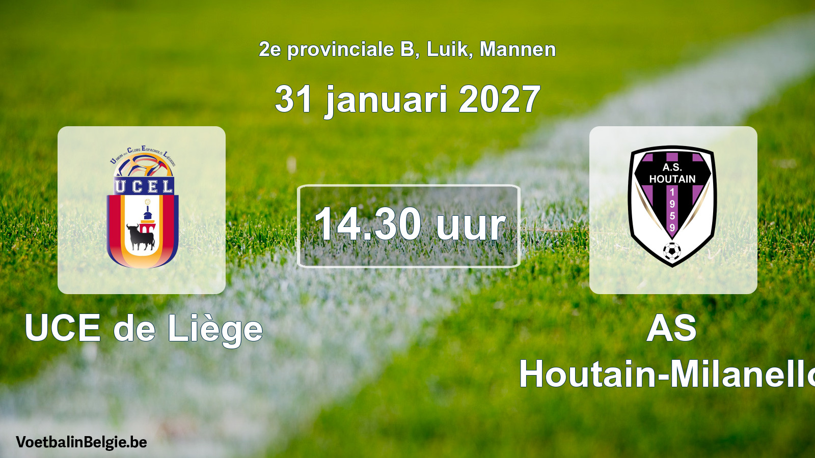 Geplande wedstrijd mannenvoetbal: UCE de Liège - AS Houtain-Milanello (31 januari 2027)