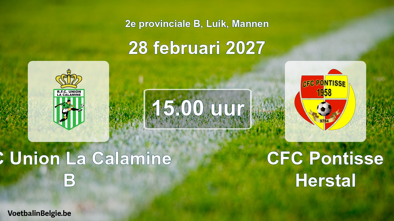 Geplande wedstrijd mannenvoetbal: RFC Union La Calamine B - CFC Pontisse Herstal (28 februari 2027)