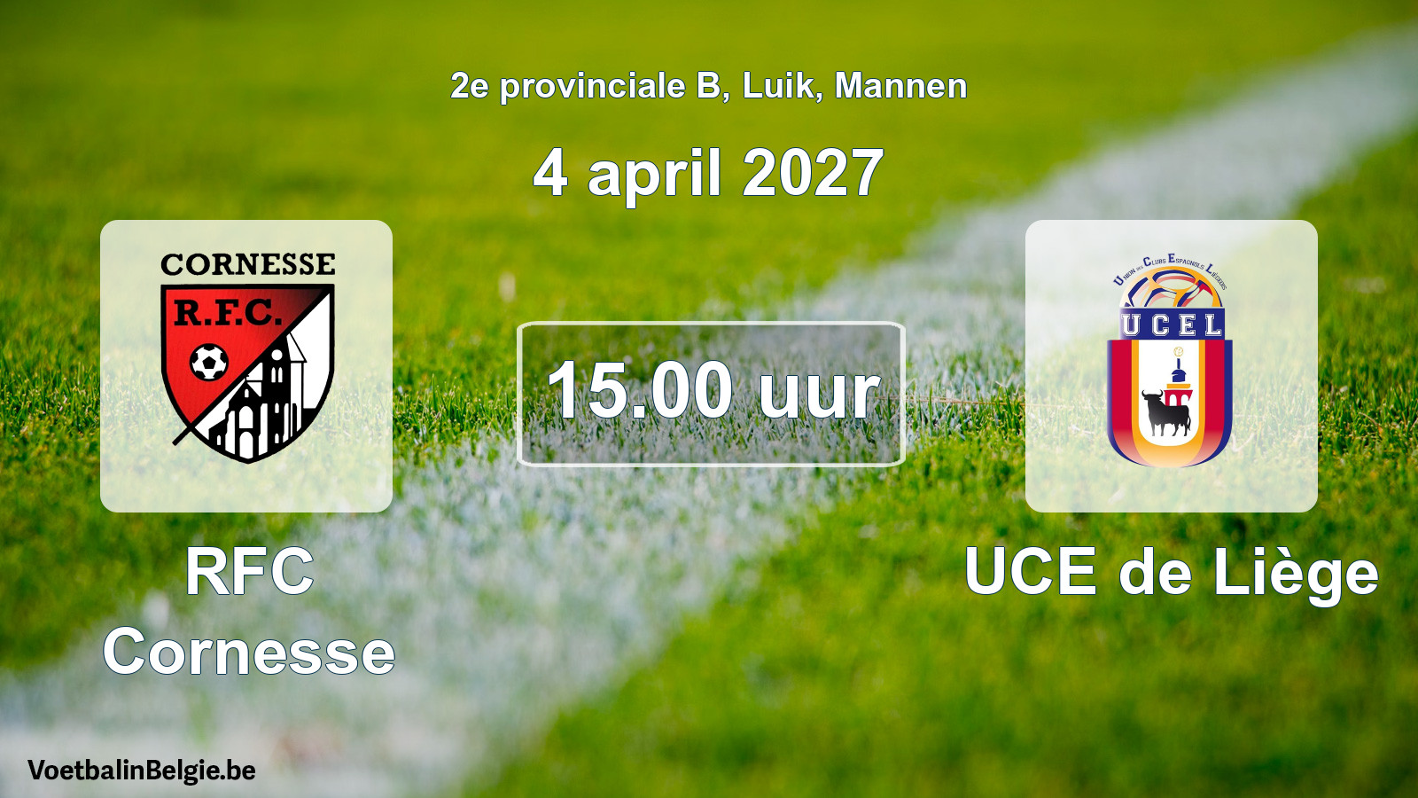 Geplande wedstrijd mannenvoetbal: RFC Cornesse - UCE de Liège (4 april 2027)
