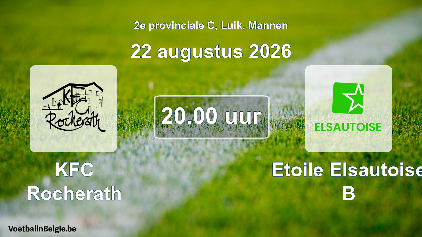 Geplande wedstrijd mannenvoetbal: KFC Rocherath - Etoile Elsautoise B (22 augustus 2026)