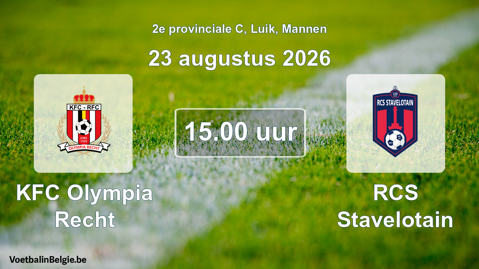 Geplande wedstrijd mannenvoetbal: KFC Olympia Recht - RCS Stavelotain (23 augustus 2026)
