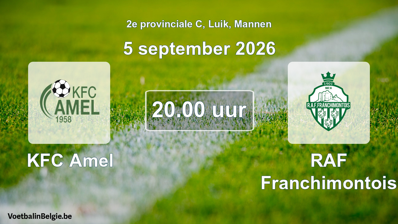 Geplande wedstrijd mannenvoetbal: KFC Amel - RAF Franchimontois (5 september 2026)