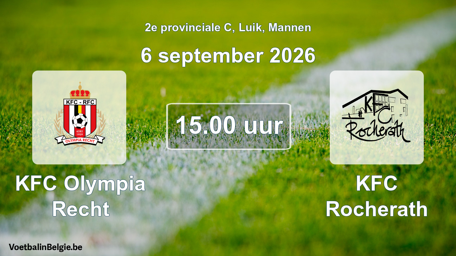 Geplande wedstrijd mannenvoetbal: KFC Olympia Recht - KFC Rocherath (6 september 2026)