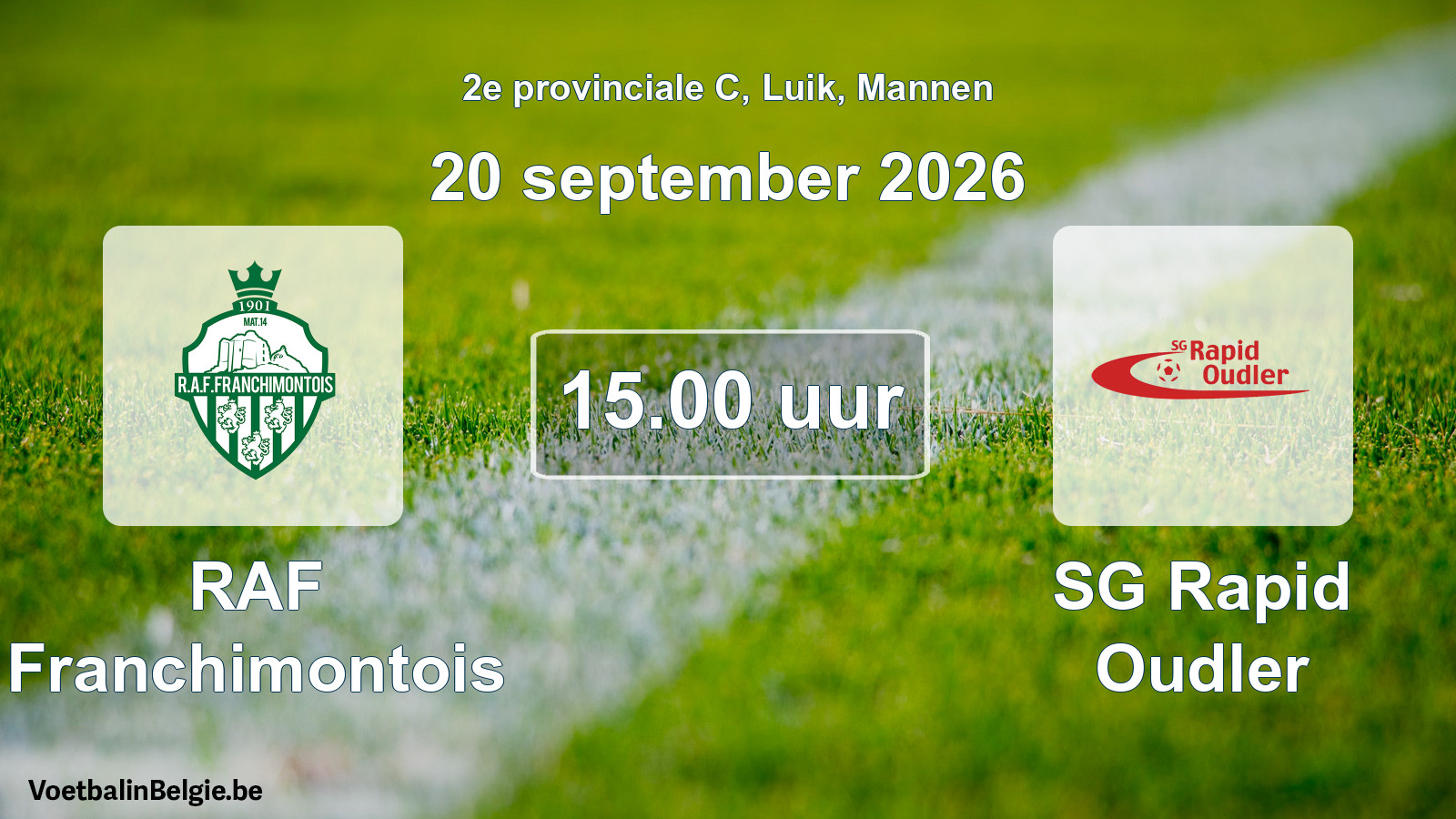 Geplande wedstrijd mannenvoetbal: RAF Franchimontois - SG Rapid Oudler (20 september 2026)
