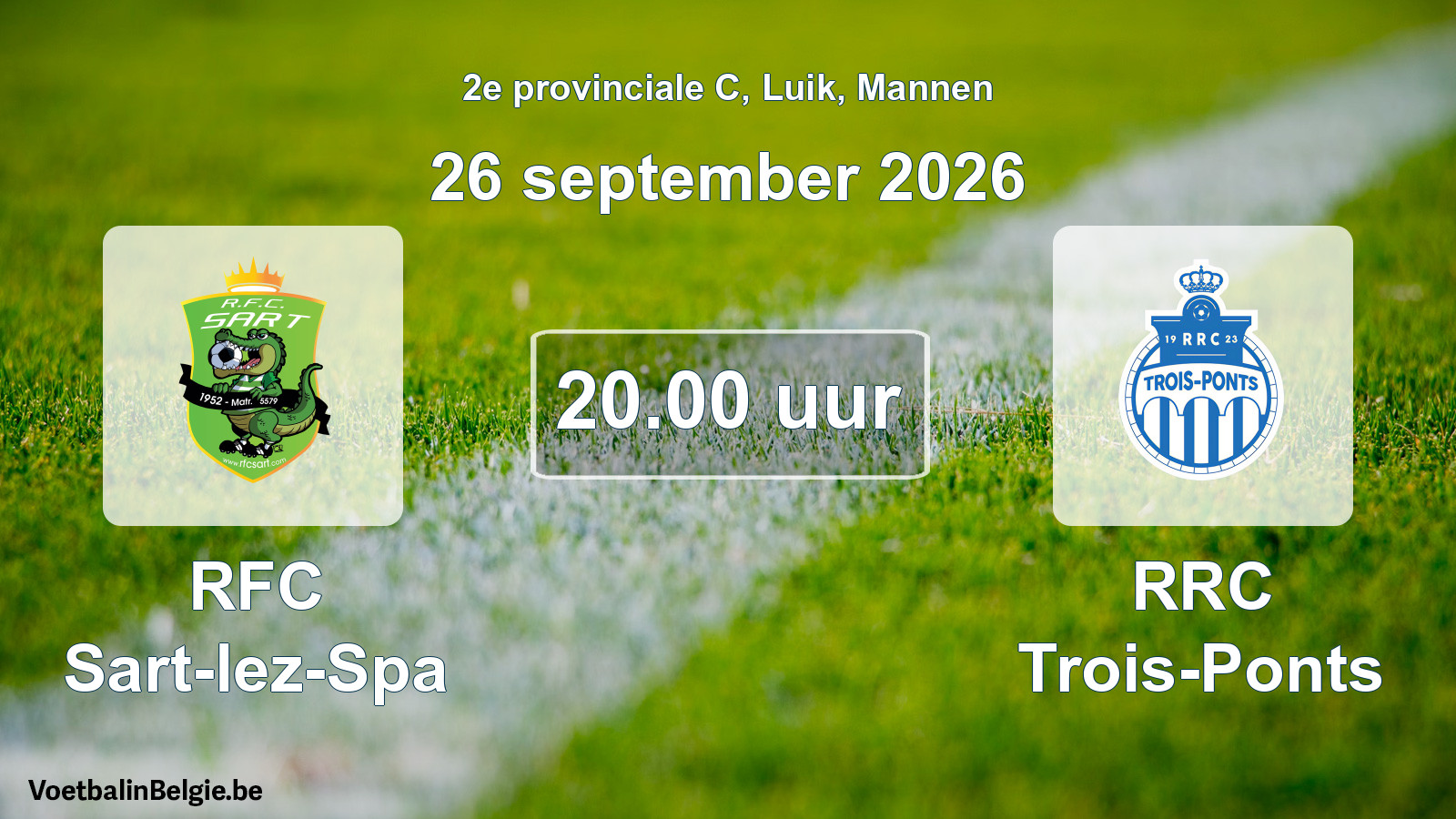 Geplande wedstrijd mannenvoetbal: RFC Sart-lez-Spa - RRC Trois-Ponts (26 september 2026)