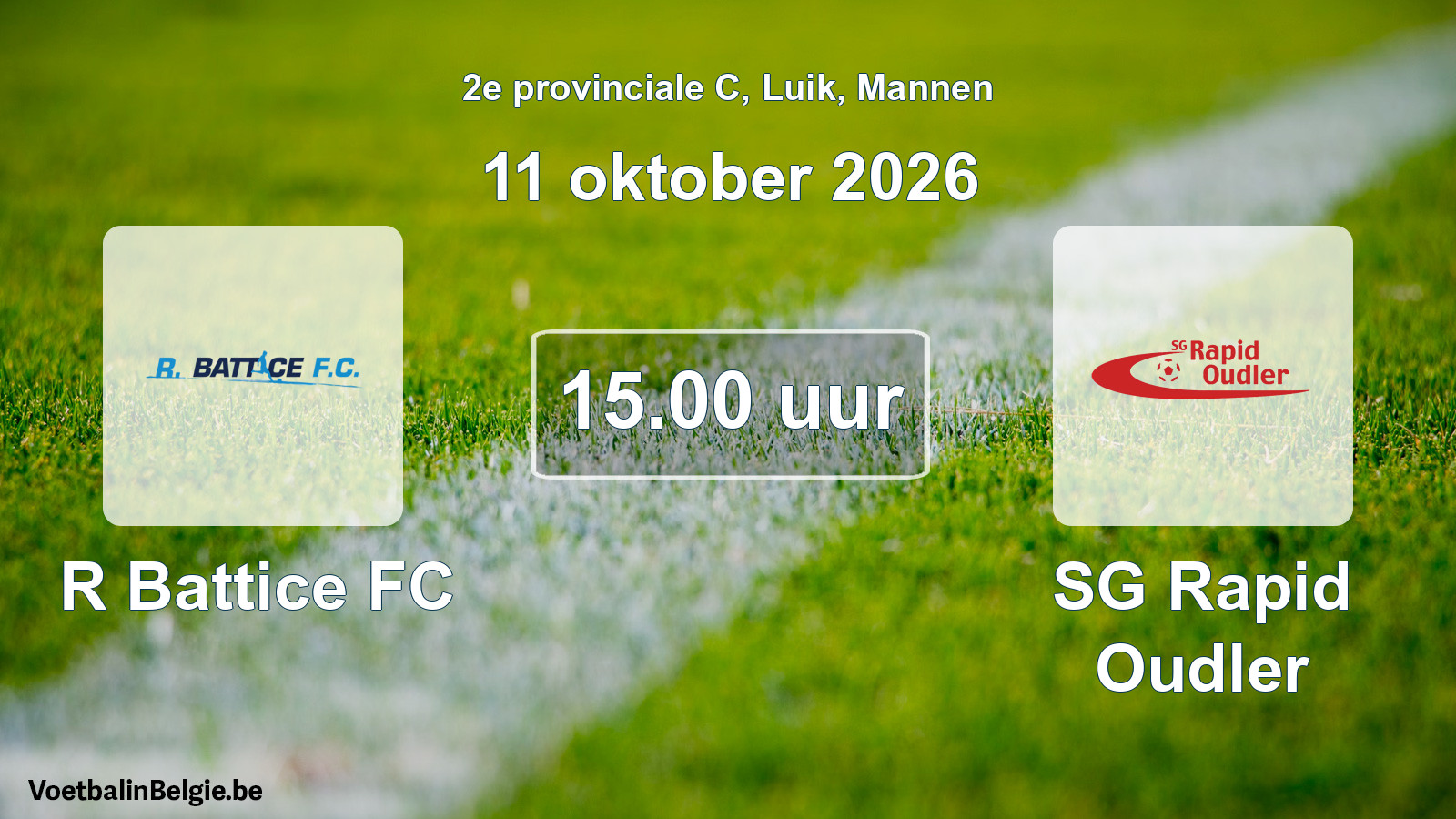 Geplande wedstrijd mannenvoetbal: R Battice FC - SG Rapid Oudler (11 oktober 2026)