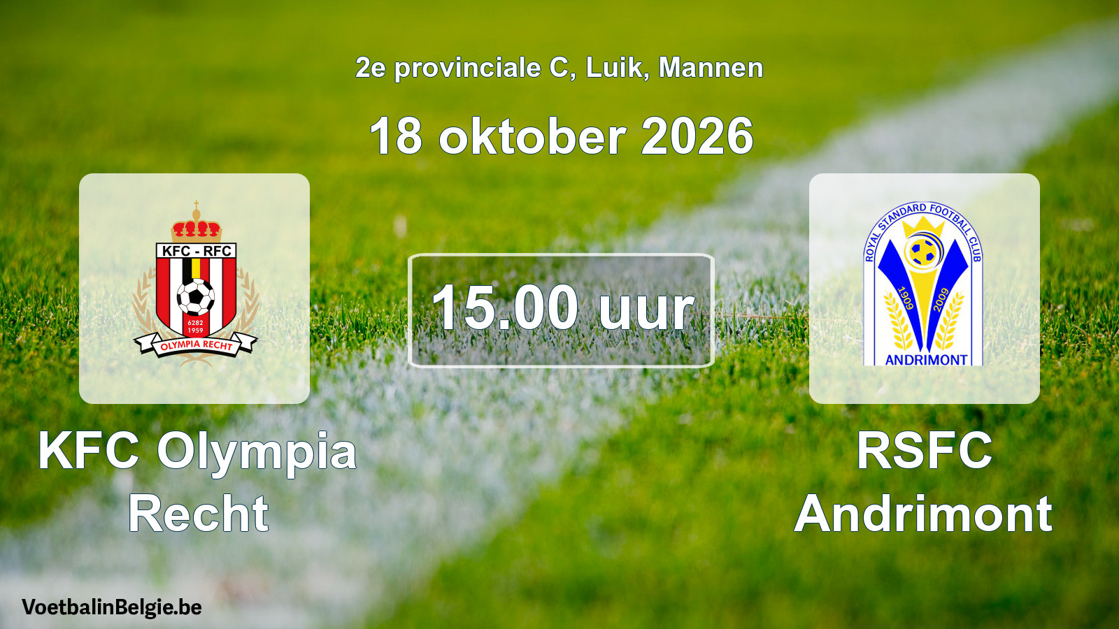 Geplande wedstrijd mannenvoetbal: KFC Olympia Recht - RSFC Andrimont (18 oktober 2026)