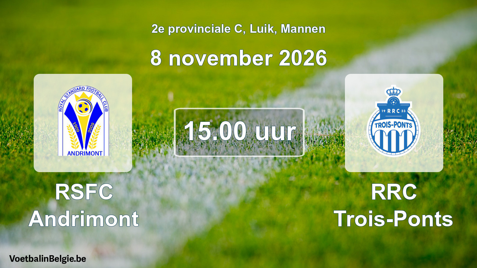 Geplande wedstrijd mannenvoetbal: RSFC Andrimont - RRC Trois-Ponts (8 november 2026)