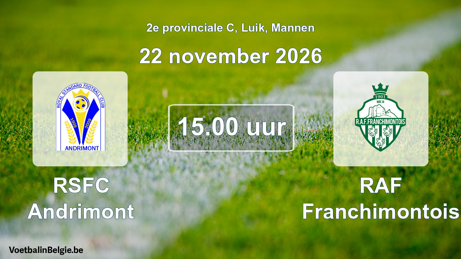 Geplande wedstrijd mannenvoetbal: RSFC Andrimont - RAF Franchimontois (22 november 2026)