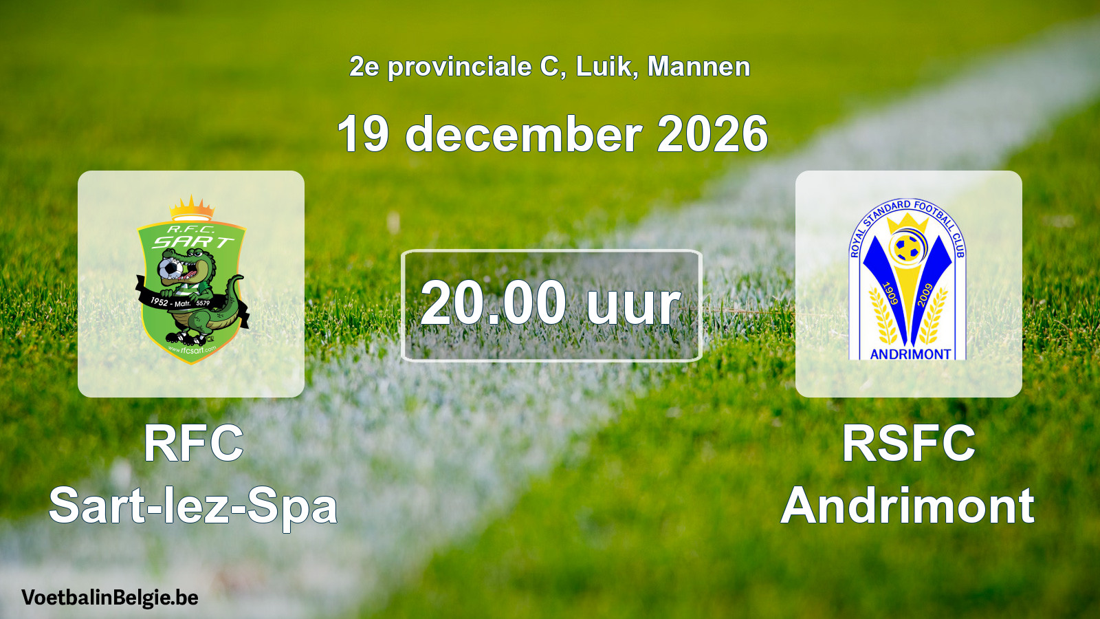 Geplande wedstrijd mannenvoetbal: RFC Sart-lez-Spa - RSFC Andrimont (19 december 2026)