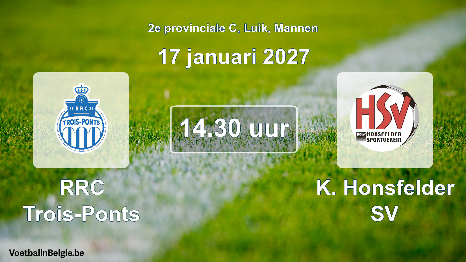 Geplande wedstrijd mannenvoetbal: RRC Trois-Ponts - K. Honsfelder SV (17 januari 2027)