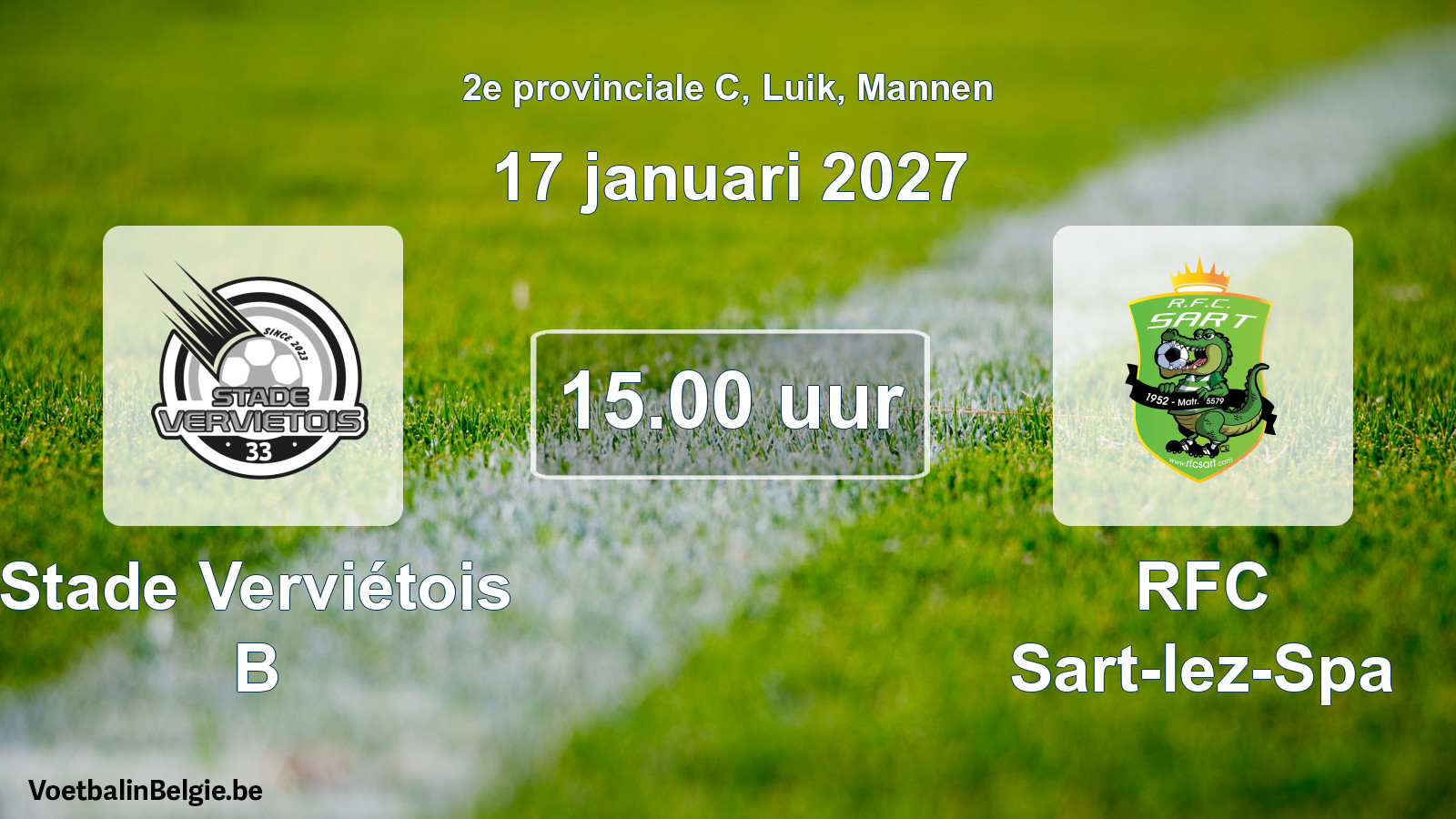 Geplande wedstrijd mannenvoetbal: Stade Verviétois B - RFC Sart-lez-Spa (17 januari 2027)