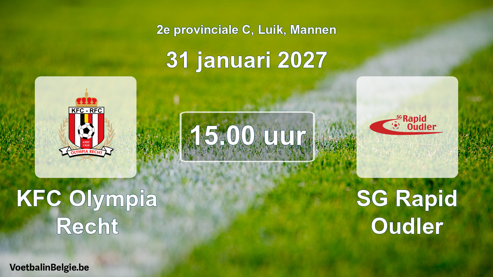 Geplande wedstrijd mannenvoetbal: KFC Olympia Recht - SG Rapid Oudler (31 januari 2027)