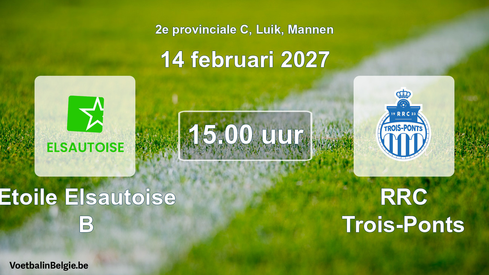 Geplande wedstrijd mannenvoetbal: Etoile Elsautoise B - RRC Trois-Ponts (14 februari 2027)