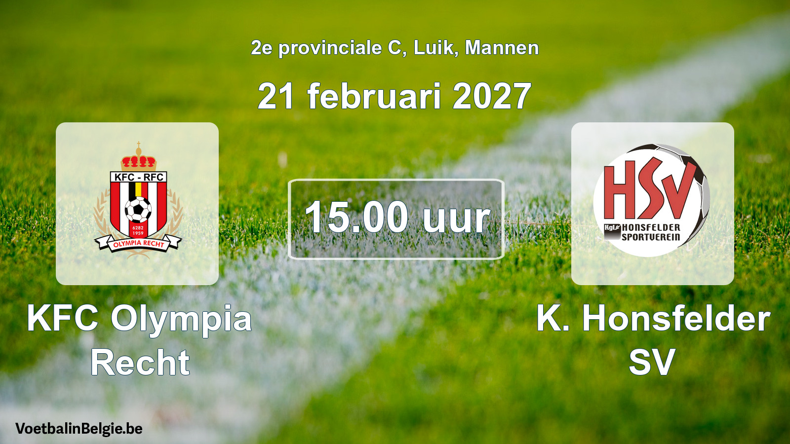 Geplande wedstrijd mannenvoetbal: KFC Olympia Recht - K. Honsfelder SV (21 februari 2027)