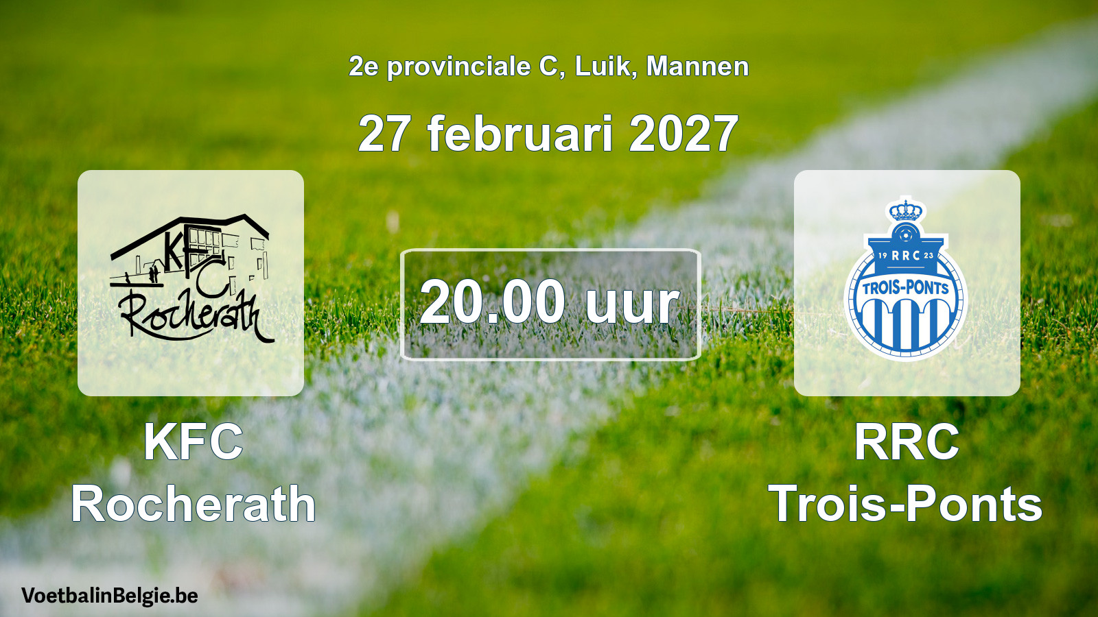 Geplande wedstrijd mannenvoetbal: KFC Rocherath - RRC Trois-Ponts (27 februari 2027)