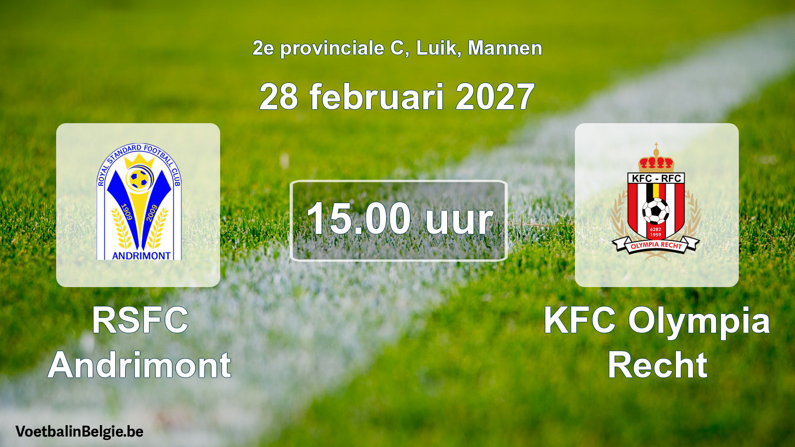 Geplande wedstrijd mannenvoetbal: RSFC Andrimont - KFC Olympia Recht (28 februari 2027)