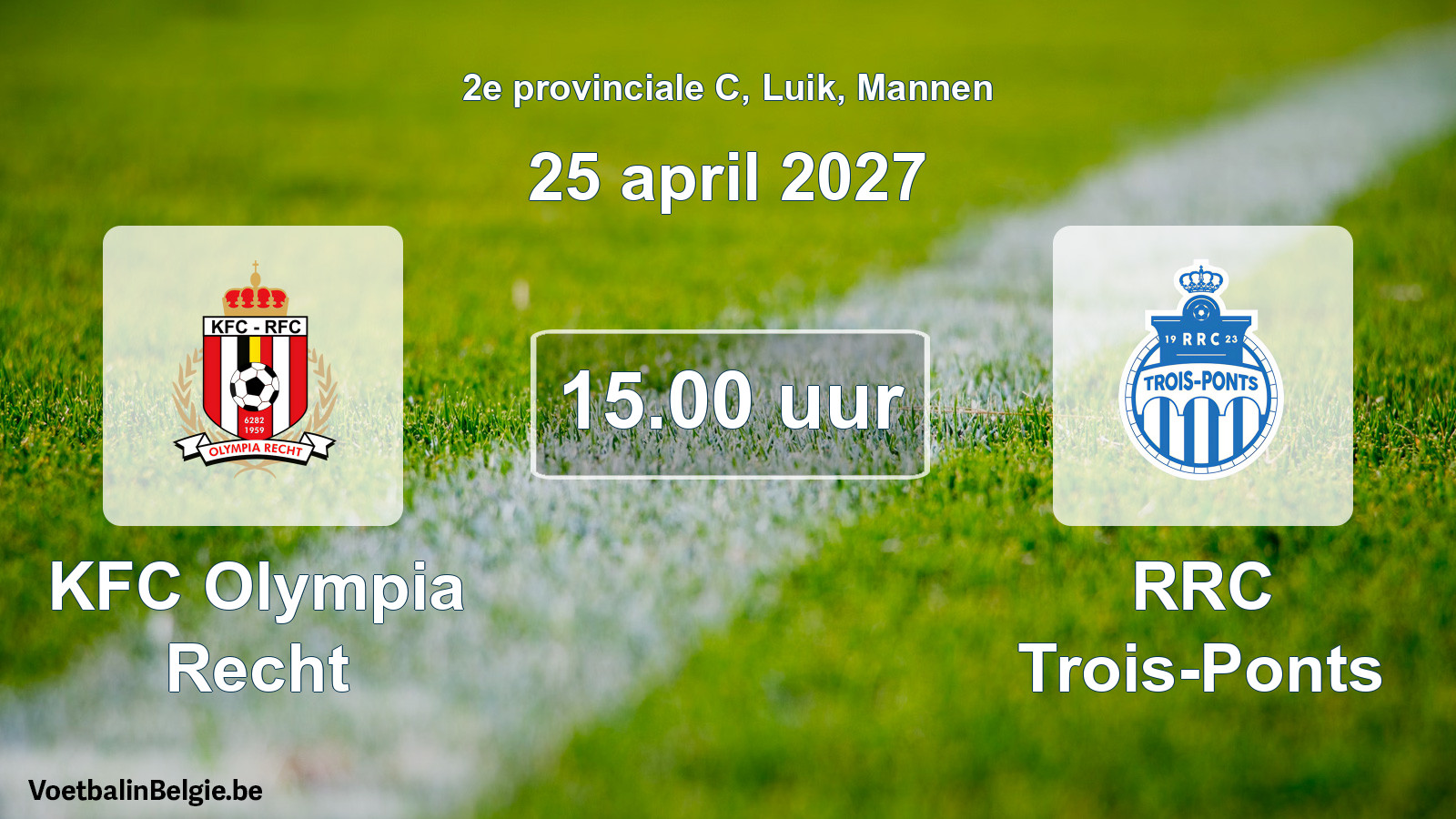 Geplande wedstrijd mannenvoetbal: KFC Olympia Recht - RRC Trois-Ponts (25 april 2027)