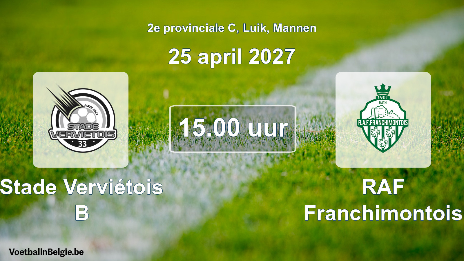 Geplande wedstrijd mannenvoetbal: Stade Verviétois B - RAF Franchimontois (25 april 2027)