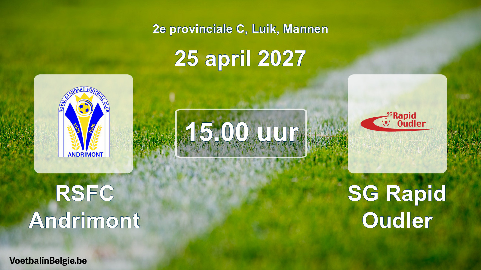 Geplande wedstrijd mannenvoetbal: RSFC Andrimont - SG Rapid Oudler (25 april 2027)