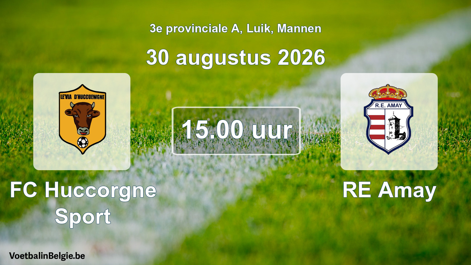 Geplande wedstrijd mannenvoetbal: FC Huccorgne Sport - RE Amay (30 augustus 2026)