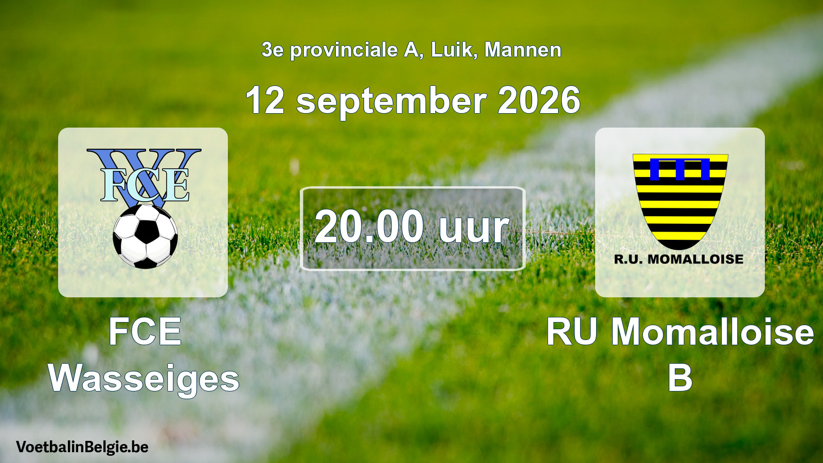 Geplande wedstrijd mannenvoetbal: FCE Wasseiges - RU Momalloise B (12 september 2026)
