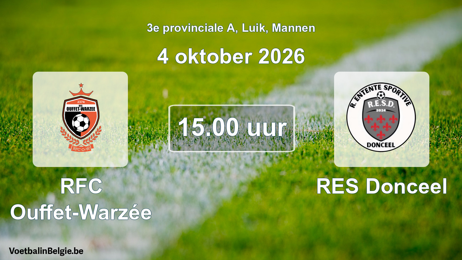 Geplande wedstrijd mannenvoetbal: RFC Ouffet-Warzée - RES Donceel (4 oktober 2026)