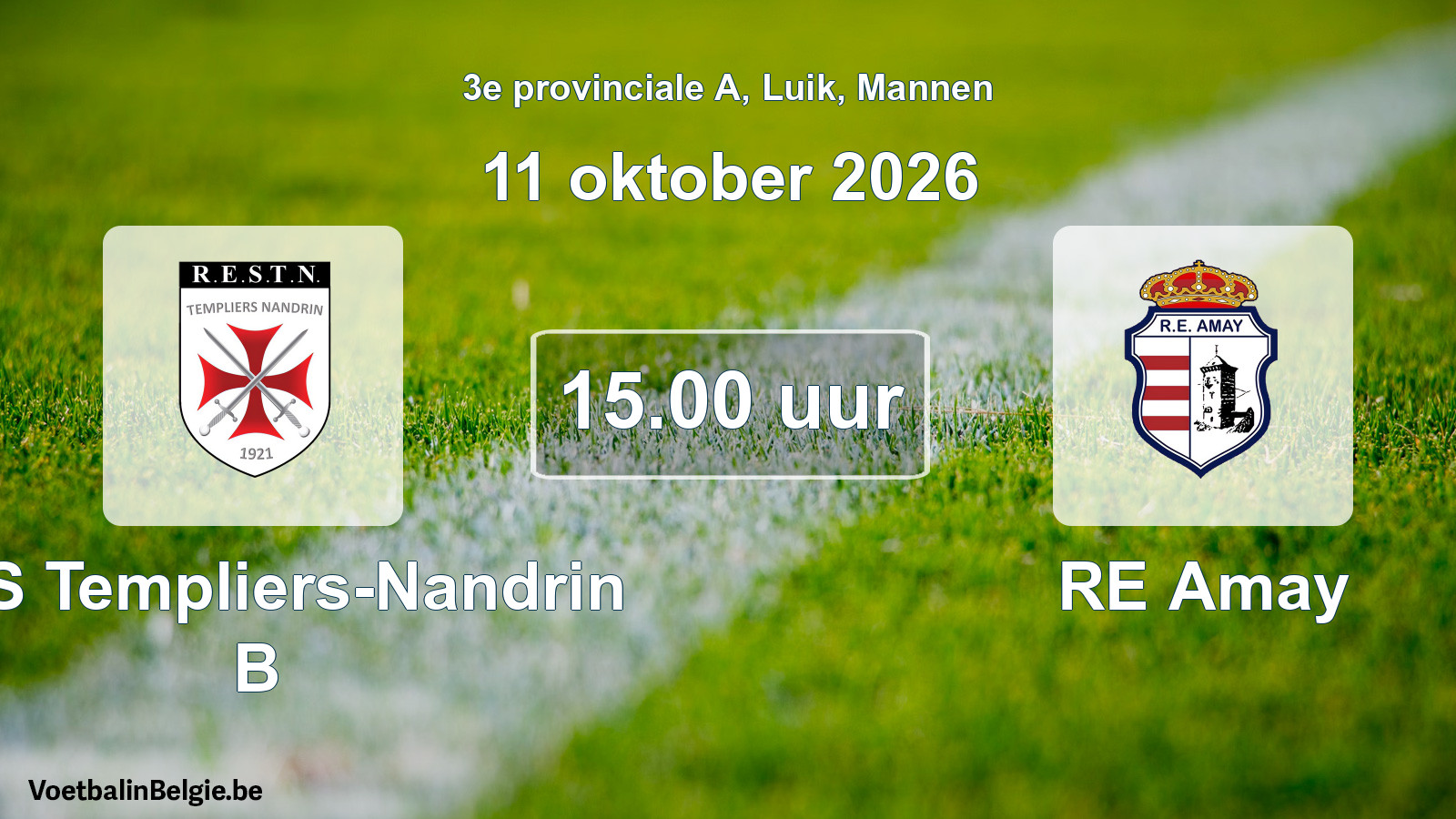 Geplande wedstrijd mannenvoetbal: RES Templiers-Nandrin B - RE Amay (11 oktober 2026)