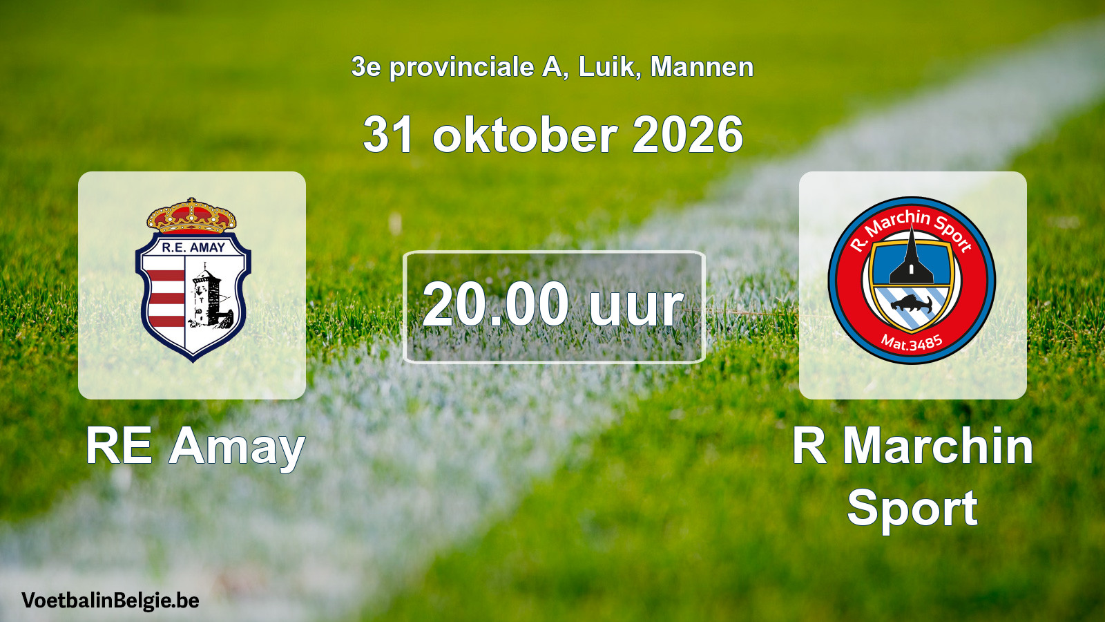 Geplande wedstrijd mannenvoetbal: RE Amay - R Marchin Sport (31 oktober 2026)