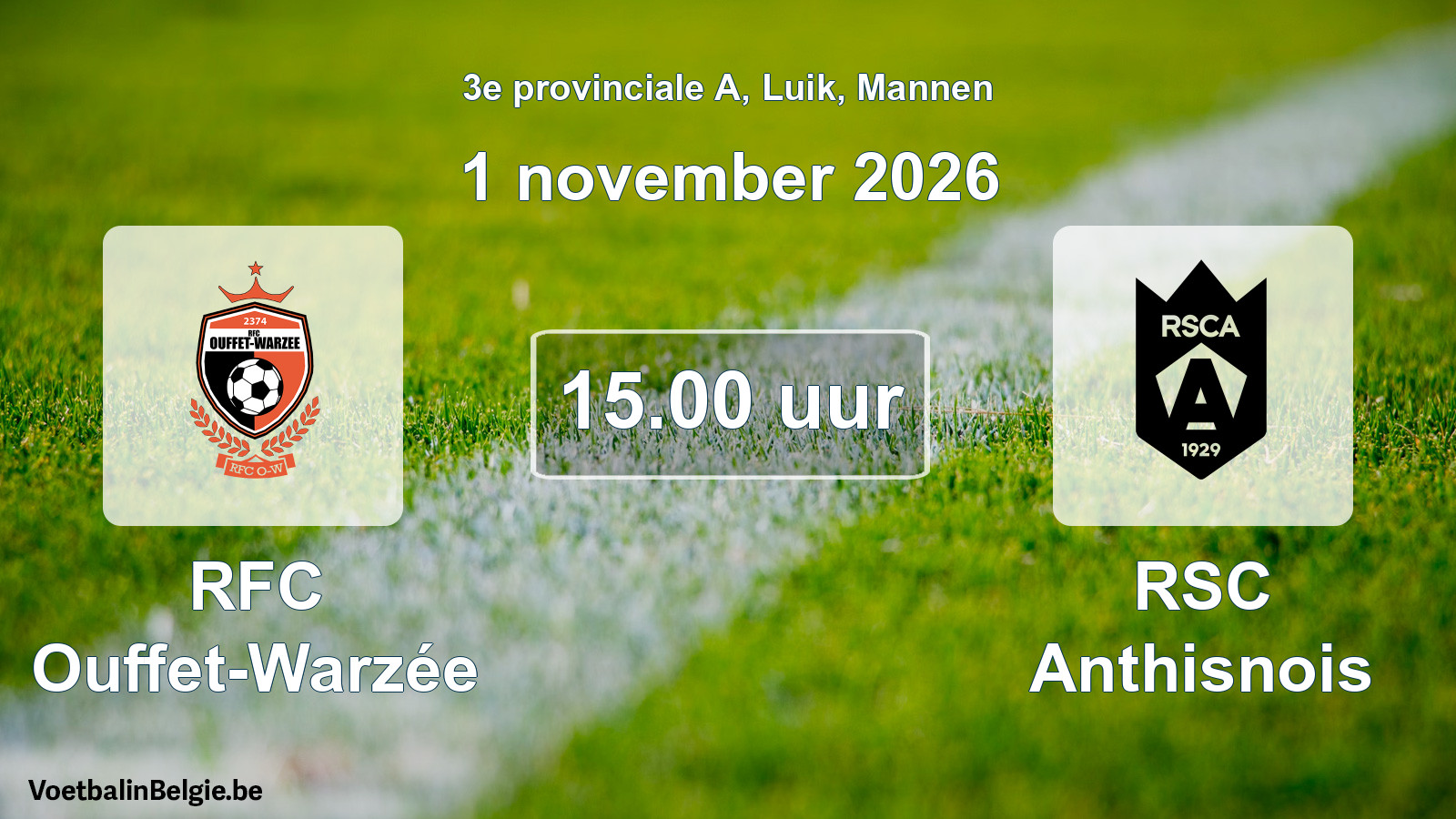Geplande wedstrijd mannenvoetbal: RFC Ouffet-Warzée - RSC Anthisnois (1 november 2026)