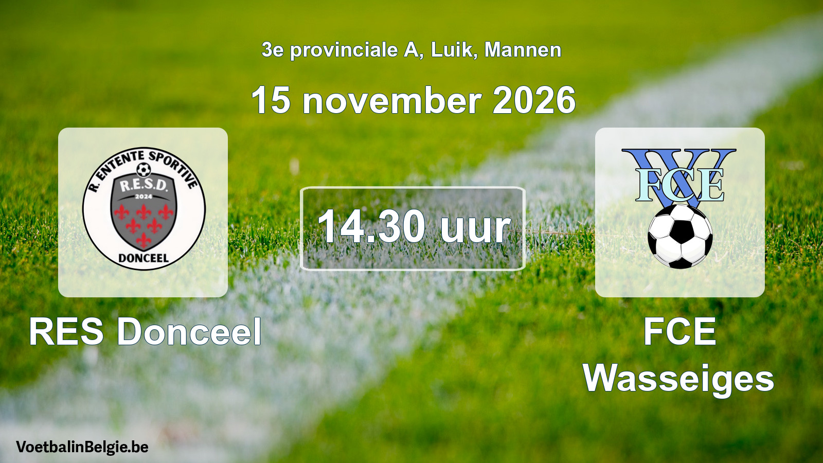 Geplande wedstrijd mannenvoetbal: RES Donceel - FCE Wasseiges (15 november 2026)