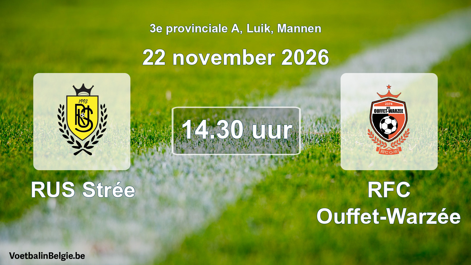 Geplande wedstrijd mannenvoetbal: RUS Strée - RFC Ouffet-Warzée (22 november 2026)