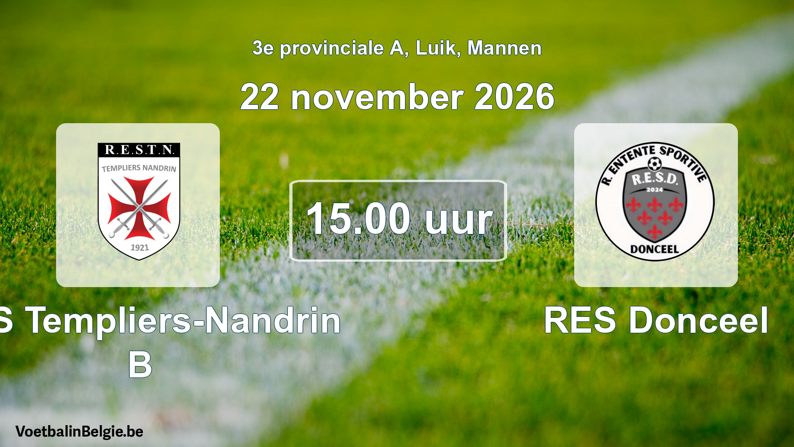Geplande wedstrijd mannenvoetbal: RES Templiers-Nandrin B - RES Donceel (22 november 2026)