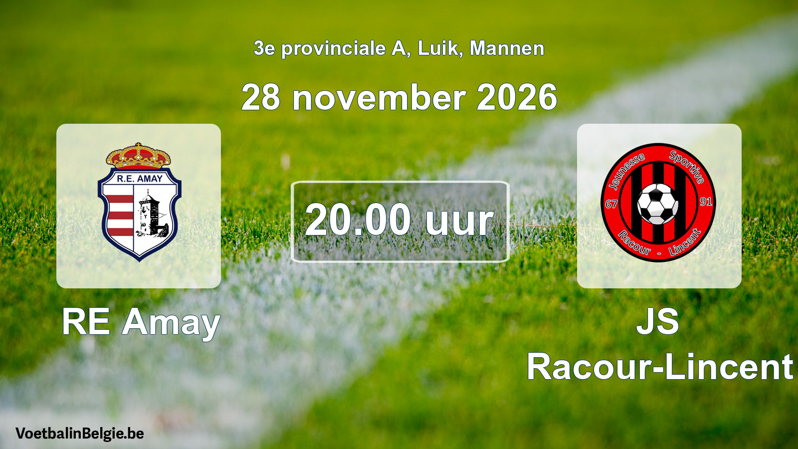 Geplande wedstrijd mannenvoetbal: RE Amay - JS Racour-Lincent (28 november 2026)
